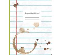 Composition Notebook for K-12 Schools for students and teachers class notes: 8.5x11 College Ruled Notebook | 121 Pages | teacher gift idea for elementary, middle school, and high school