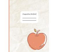 Composition Notebook for K-12 Schools for students and teachers class notes: 8.5x11 College Ruled Notebook | 121 Pages | teacher gift idea for elementary, middle school, and high school