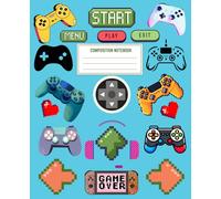 Composition Notebook for Kids & Teens: Video Game Themed Journal with Colorful Controller Cover - College Ruled, 110 Pages | Fun Gamer School Supplies for Boys, Girls & Teens