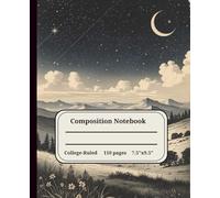 Composition Notebook for Students| College-Ruled | Night Sky | Vintage Night Sky Illustration | School Notes | Gift for Students | Journal: Vintage Illustration College-Ruled 110 pages 7.5"x9.25"
