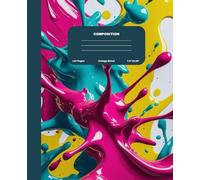 Composition Notebook for Students | College Ruled | School Notes | Journal | Color Splash Illustration | Gift for Student: Colorful Illustration Aesthetic | College Ruled Notebook for Students