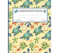 Composition Notebook For Students college Ruled School Notes Journal cute and playful sea turtles swimming with starfish, seashells, and coral ... college ruled notebook for students