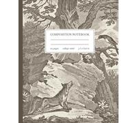 Composition Notebook: Fox journal with vintage cottagecore illustration | 110 pages, college ruled