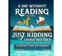 Composition Notebook: Funny Reading Pirate Ship and Sea Monster Theme, Wide Ruled Journal for Students, School, Teachers, and Book Lovers