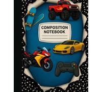 Composition Notebook Gamer: Video Game Wide Ruled Lined for School, Journal for Kids, Boys, Teens & adults. 110 Pges Size 7.5" x 9.25", a great adventure for boys!!