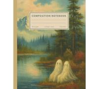 Composition Notebook: Ghosts Day at the Lake