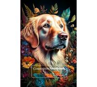 Composition Notebook: Golden retriever | College Ruled Composition Notebooks | Cute Aesthetic Journal | Wide Line | 5.5 X 8.5