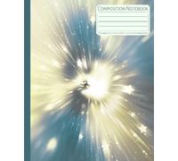 Composition Notebook: Golden Starburst Light Rays: College Ruled Lined Notebook, 7.5 x 9.25 in, 110 Pages for School, Work, and Writing