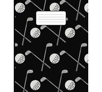 Composition Notebook: Golf Journal Diary | 9.25 x 7.5, 120 pages, College Ruled | Birthday, Christmas, Back to School, Team, Coaches Gift for Boys, Girls, Teens, Adults, Sports Lovers