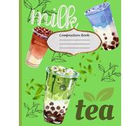 Composition notebook: Green milk tea notebook| boba lovers notebook, milk tea designed notebook|120 page college wide ruled line notebook| Great for ... kids, school,etc| Plenty of writing space