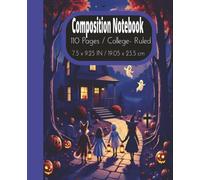 Composition Notebook: Halloween Spooky Journal: Perfect for School, College, Work, and Everyday Notes. Featuring Raven, Pumpkin, and Trick or Treat Themes
