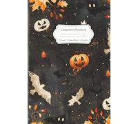 Composition Notebook: Halloween-Themed 6x9 Notebook with Dark Night Sky Illustrations - Great for Creative Writing, School Notes, or Spooky Plans