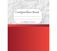 Composition notebook: have fun with this beautiful red notebook