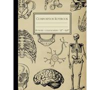 Composition Notebook: Human Anatomy Journal College Ruled | Antique Vintage Medical Illustration | For Medical And Nursing Students