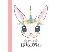 Composition Notebook: I'm A Unicorn Wide-Ruled 100 pages