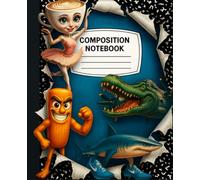 Composition Notebook: Italian Brainrot Wide Ruled Lined Paper for School - Journal for Kids, Boys, Teens & adults, Tralalero Tralala, Tung Tung Tung Sahur. 110 Pages.