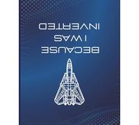 Composition Notebook Journal: Because I Was Inverted | Clever upside-down design | Blank Lined Writing Pad | Planner | Organizer | 7.5 x 9.25 125 Pages, College Ruled