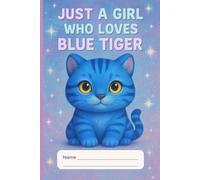 Composition Notebook: Just a Girl Who Loves Blue Tiger | 110 College Ruled Kpop Demon's Hunter Derby Inspired Pages | 6x9in | Back to School gift for Kids, Teen and Students