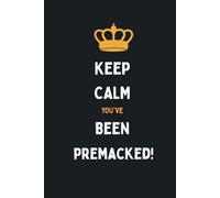 Composition Notebook - Keep Calm You've Been Premacked: For ABA Behavior Therapists, BCBAs, RBTs, or Behavior Specialists