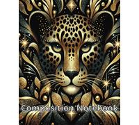 Composition Notebook: Leopard Print Big Cat Glitter Gold and Black Journal, 150 Page, College Ruled, 7.5" x 9.25"