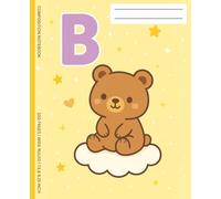 Composition Notebook: Letter B with Cute Kawaii Bear on Cloud | Pastel Yellow Cover | 7.5 x 9.25 inch | 100 Pages | Alphabet-Themed Notebook for Kids, Girls, and Toddlers