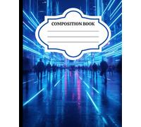 Composition Notebook: Level Up Notebook - Electric Blue College Ruled | 120 Page Academic Journal for Teens