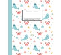 Composition Notebook Life by the Sea: 110 pages, wide ruled, 7.5" x 9.25" - Notebook, Journal or Diary, for school, college, journaling or creative writing