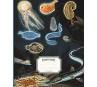 Composition Notebook Marine Life - Phosphorescent animals: Notebook with lines for home notes and recipes, school and work. College Ruled, 7.5 x 9.25 Inches, 110 pages
