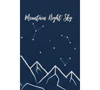 Composition Notebook: Mountain Night Sky: Dark Academia Aesthetic Journal for Adventurers and Dreamers