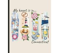 Composition notebook: My Heart is in Connecticut, Brushstroke Art Aesthetic | College ruled, 7.5 x 9.25, 110 Pages | For kids, teens, and adults