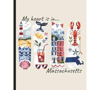 Composition notebook: My Heart is in Massachusetts, Brushstroke Art Aesthetic | College ruled, 7.5 x 9.25, 110 Pages | For kids, teens, and adults