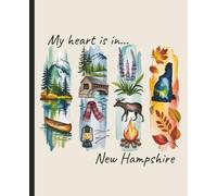 Composition notebook: My Heart is in New Hampshire, Brushstroke Art Aesthetic | College ruled, 7.5 x 9.25, 110 Pages | For kids, teens, and adults