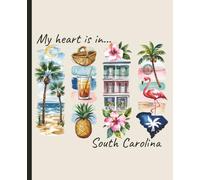 Composition notebook: My Heart is in South Carolina, Brushstroke Art Aesthetic | College ruled, 7.5 x 9.25, 110 Pages | For kids, teens, and adults