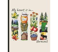Composition notebook: My Heart is in Vermont, Brushstroke Art Aesthetic | College ruled, 7.5 x 9.25, 110 Pages | For kids, teens, and adults