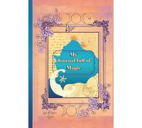 Composition Notebook My Journal Full Of Magic: A Vintage-Inspired Journalfor Witches & Spiritual People | for Witchcraft & Manifestations