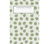 Composition Notebook Nature's Beauty Green Monstera Leaf design Softcover: A journal of the Elegance of Tropical Nature, 6x9, Ruled Lined 120 Pages