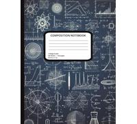 Composition Notebook: Physics Student Notebook | Cool Blueprint Cover Science Journal for Class, Homework, and Experiments