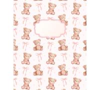 Composition Notebook: Pink Bow Teddy Bears: Cute Coquette School Notebook | Pink Bows & Teddy Bear Journal | Girly Aesthetic Wide Ruled Composition Book