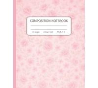 Composition Notebook Pink Coquette - Vintage Floral, College Ruled, 7.5 x 9.25 in: Cute Girly Pretty Pink Coquette Floral Roses Aesthetic Journal for ... College, University, Work, Office - 110 Pages
