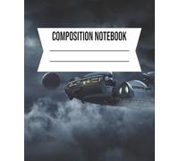 COMPOSITION NOTEBOOK: Planet and Space-Themed Lined Notebook for Students, Writers and Dream Explorers - 7.5 x 9.25 in
