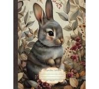 Composition Notebook: Premium College Ruled Bunny Notebook | Happy Bunny Forest Illustration | Gift for Nature Lover | Daily School University and Work Journal