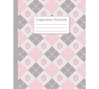 Composition Notebook: Preppy Pastel Notebook with Pink Strawberries - A Cute and Kawaii College Ruled Journal for Girls, Teens, and Stationery Lovers