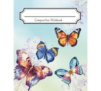 Composition Notebook: Pretty Butterflies Design, Wide-Ruled Lined Numbered Pages, Index Page, Elegant & Aesthetic Journal for Woman, Teens, Girls, ... to School, College, University, Work, Office.