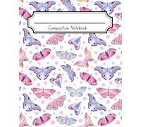 Composition Notebook: Pretty Butterflies Design, Wide-Ruled Lined Numbered Pages, Index Page, Elegant & Aesthetic Journal for Woman, Teens, Girls, ... to School, College, University, Work, Office.