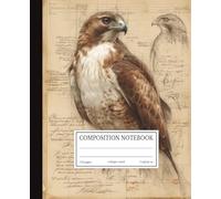 Composition Notebook: Red-Tailed Hawk Vintage Scientific Illustration | 7.5x9.25 in | 110 Pages | College Ruled Lines