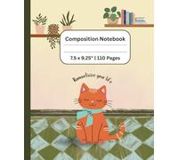 Composition Notebook: Romanticize your life journal notebook for kids and adults | 110 pages, 7.5 x 9.25"