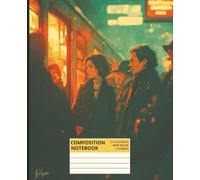 Composition Notebook - Rue des Silences: A Cinematic Paris-Inspired Journal for School, Quiet Reflections, and Thoughtful Gifts