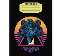 Composition Notebook Softcover : Rise of the Cyborg Sun: Futuristic Retro Robot Hand Emerging from Pyramid - Sunrise over Black Background - 120 Pages, College Ruled, Matte , 8.5 x 11 in