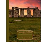 Composition Notebook “Stonehenge”: Salisbury, England | Daily Journal | 7.5” x 9.25” | 110 lined pages