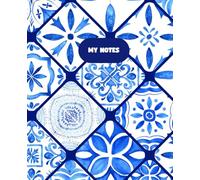Composition notebook: Stylized floral motifs, Hispano-Moorish, Portuguese and arabesques, geometric symmetries and rich colors.110 pages. 7,5 x 9.25''
